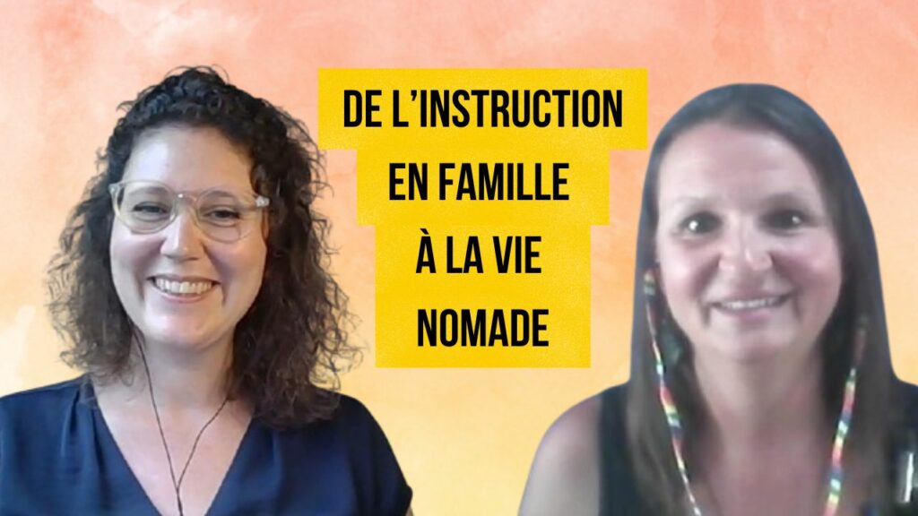 Lire la suite à propos de l’article De l’instruction en famille à la vie nomade